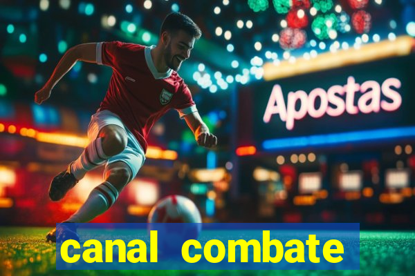 canal combate online multicanais