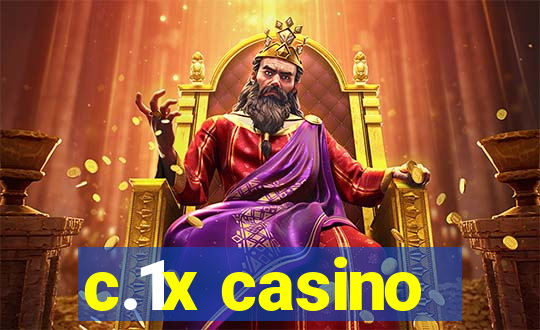 c.1x casino