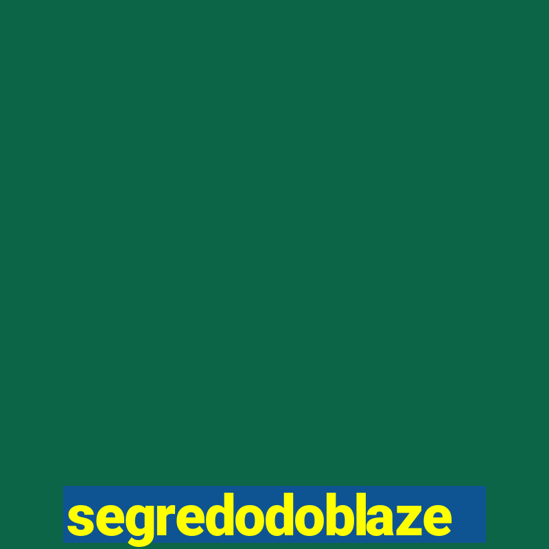 segredodoblaze