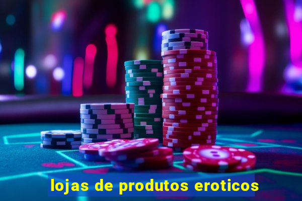 lojas de produtos eroticos