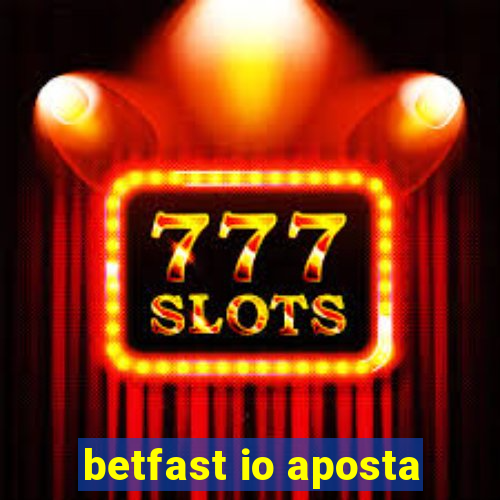 betfast io aposta