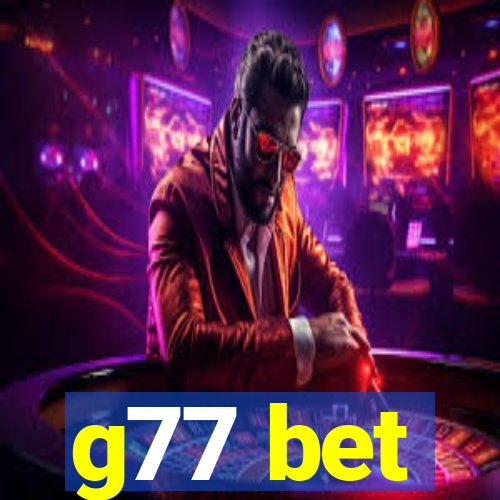 g77 bet