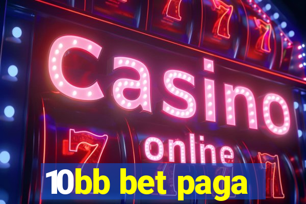 10bb bet paga