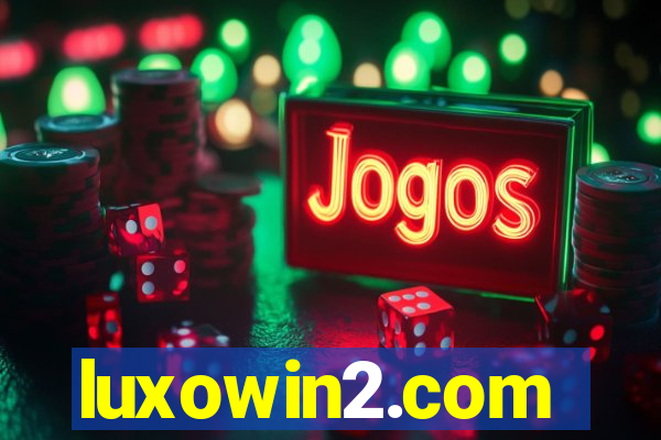 luxowin2.com