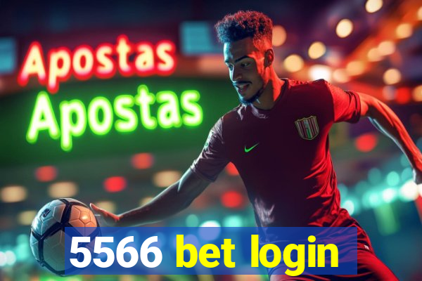 5566 bet login