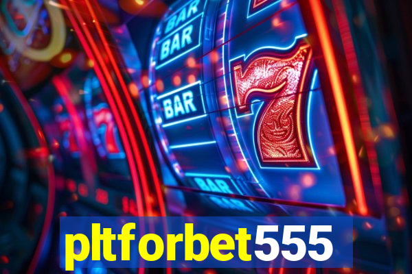 pltforbet555