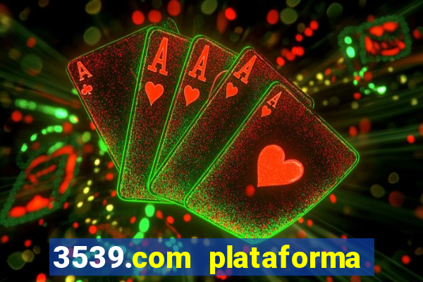 3539.com plataforma de jogos