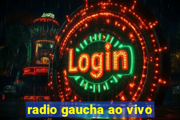 radio gaucha ao vivo