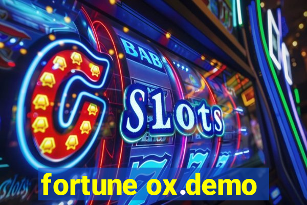 fortune ox.demo