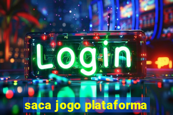 saca jogo plataforma