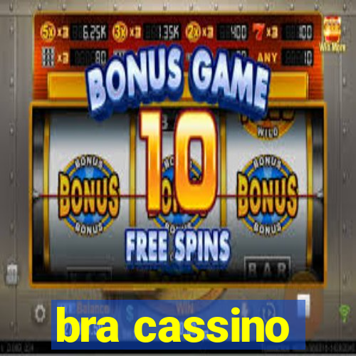 bra cassino