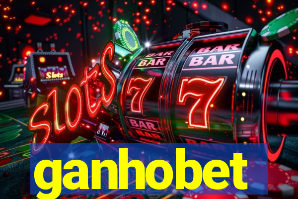 ganhobet