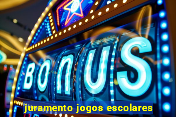 juramento jogos escolares