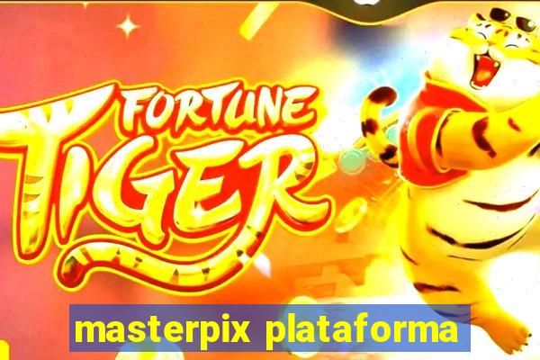 masterpix plataforma