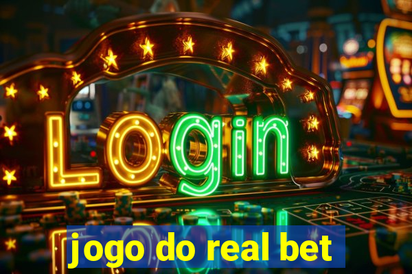 jogo do real bet