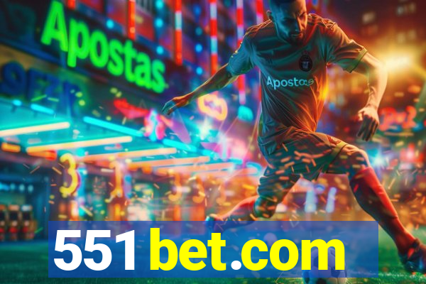 551 bet.com