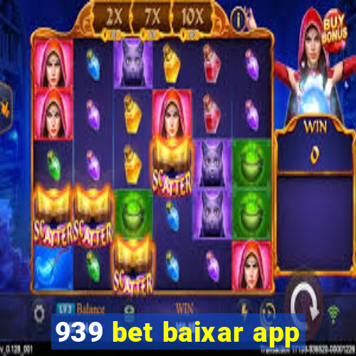 939 bet baixar app