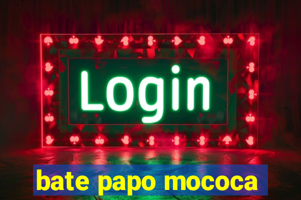 bate papo mococa