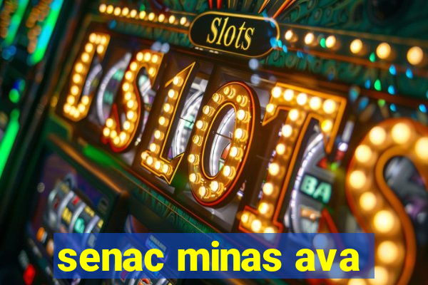 senac minas ava