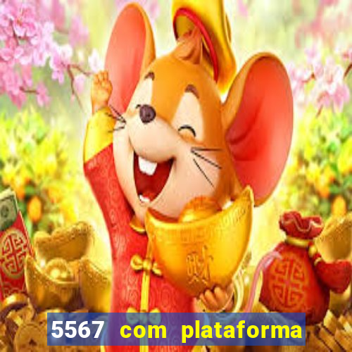 5567 com plataforma de jogos