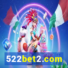 522bet2.com