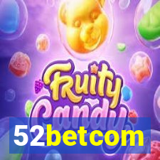 52betcom