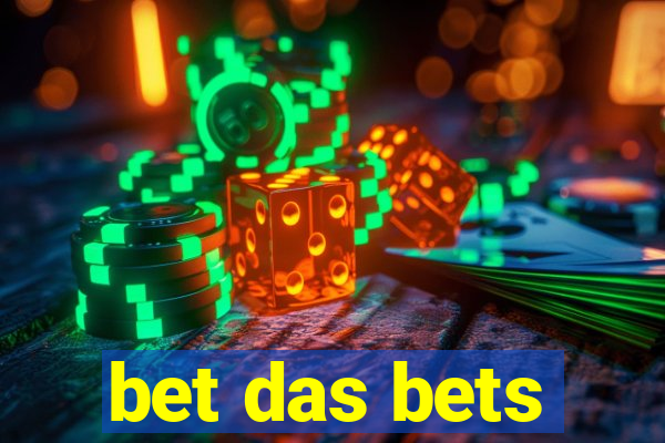 bet das bets