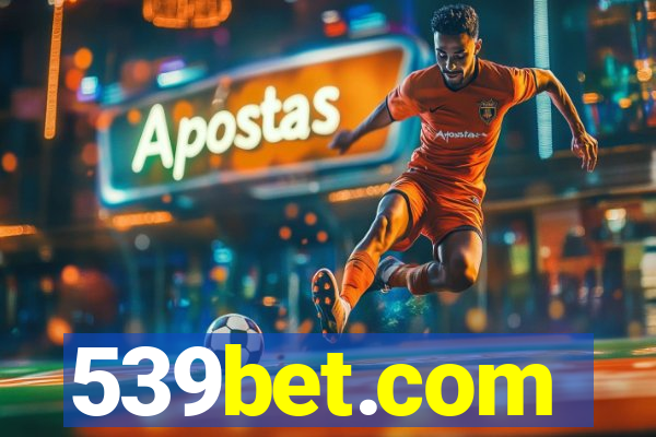 539bet.com