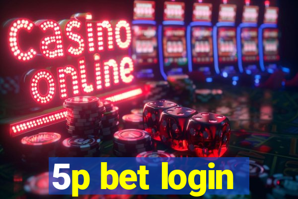 5p bet login