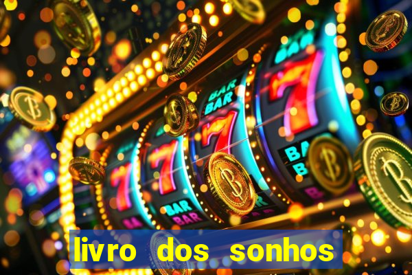 livro dos sonhos jogo do bicho