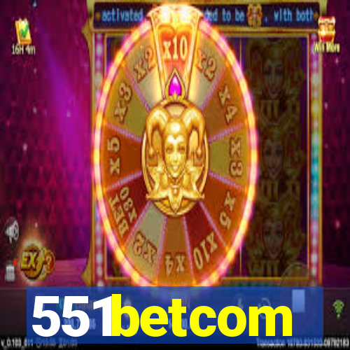 551betcom