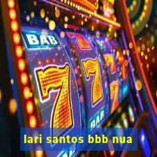 lari santos bbb nua