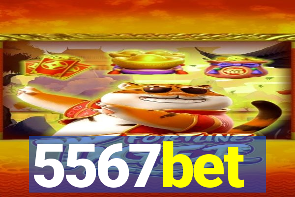 5567bet