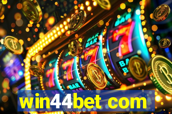 win44bet com