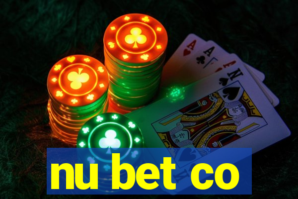 nu bet co