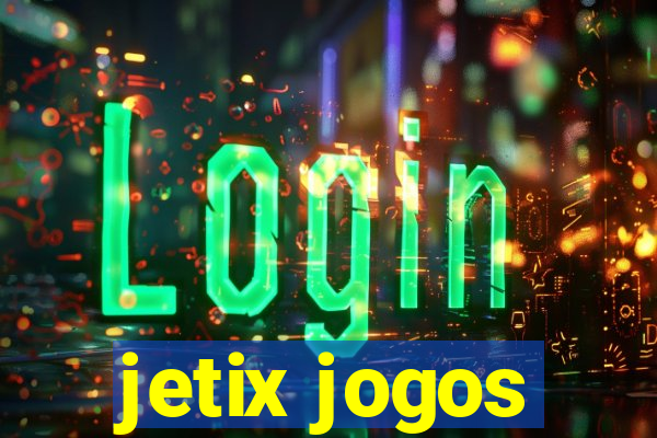 jetix jogos