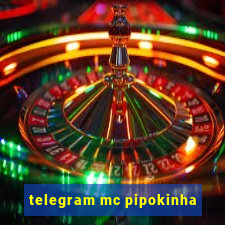 telegram mc pipokinha