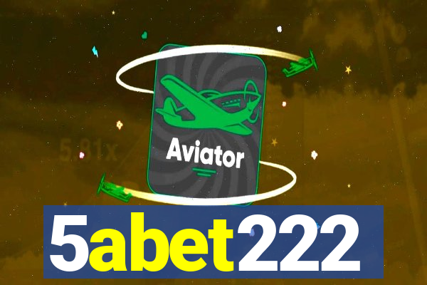 5abet222