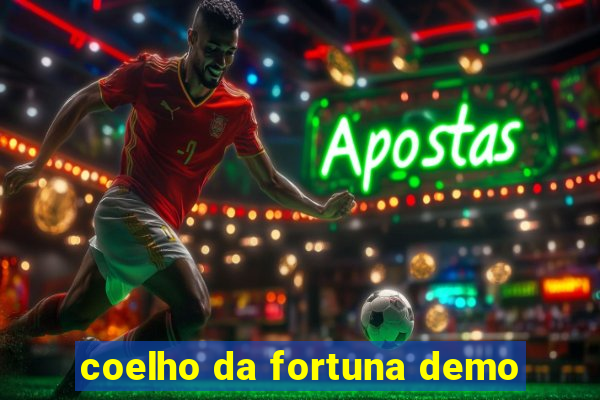 coelho da fortuna demo