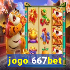 jogo 667bet