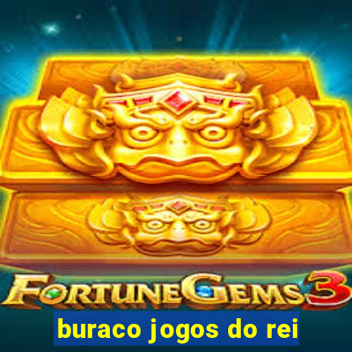 buraco jogos do rei