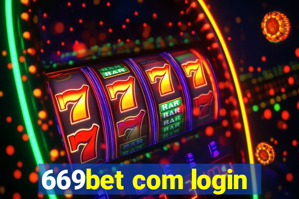 669bet com login