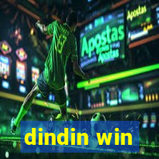 dindin win