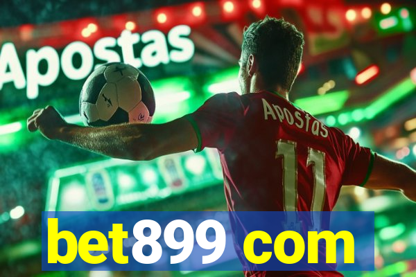 bet899 com