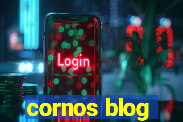 cornos blog