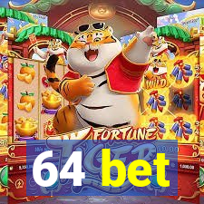 64 bet