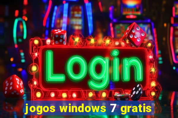 jogos windows 7 gratis