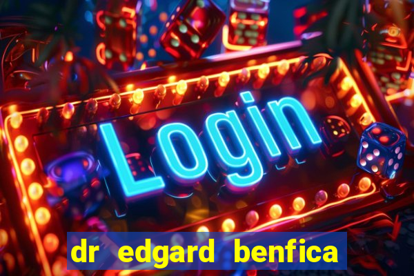 dr edgard benfica varginha mg