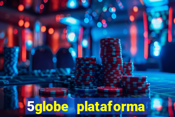 5globe plataforma de jogos