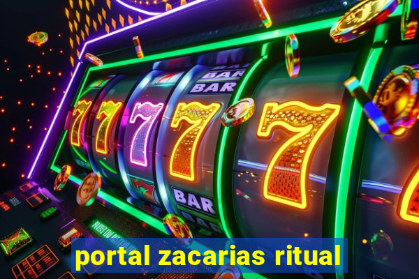 portal zacarias ritual